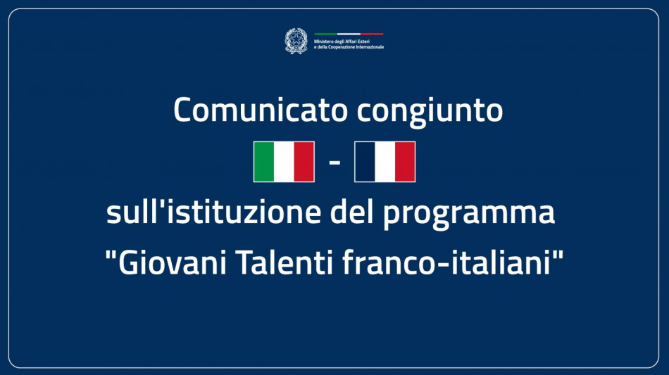 Lanciato il programma 'Giovani Talenti italo-francesi'